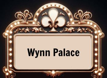 Skylt med texten Wynn Palace